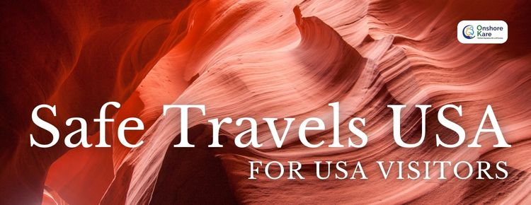  Safe Travels for Visitors to the USA -Travel Medical Insurance Plan