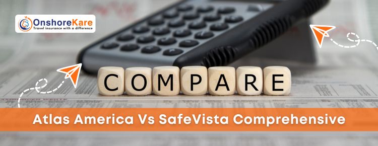  Atlas America Insurance vs SafeVista Comprehensive: Compared