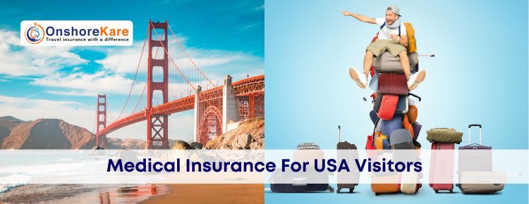 Medical Insurance for USA Visitors
