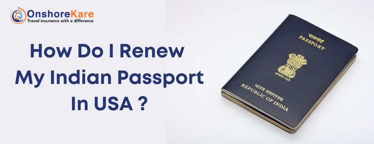 Indian Passport Renewal in the USA: Complete Guide for 2026